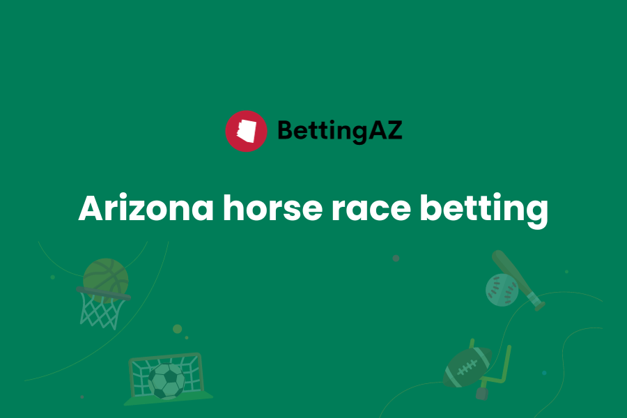 Arizona Horse Betting