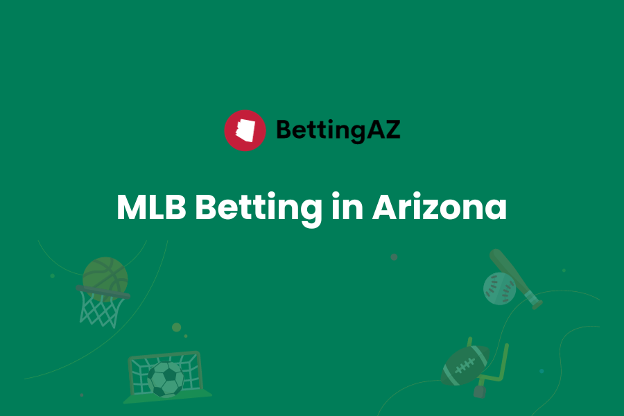 MLB Betting in Arizona